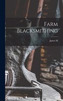 Farm Blacksmithing