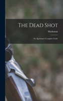 The Dead Shot