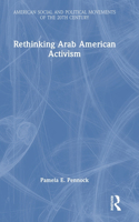 Rethinking Arab American Activism