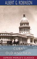 Cuba: Old and New (Esprios Classics)