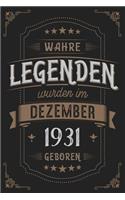 Wahre Legenden wurden im Dezember 1931 geboren: Vintage Geburtstag Notizbuch - individuelles Geschenk für Notizen, Zeichnungen und Erinnerungen - liniert mit 100 Seiten