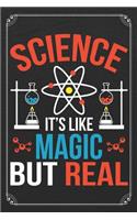 Science It's Like Magic But Real