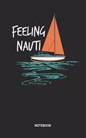 Feeling Nauti Notebook