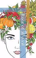 Root of all Evil
