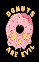 Donuts are Evil