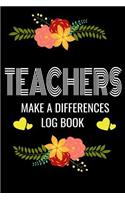 Teachers Make A Difference Log Book