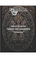 Libro de Arte del Oráculo de Lourdes