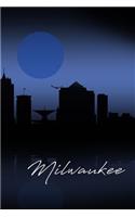 Milwaukee: Vacation Planning Notebook, Family Adventure Plan, World Travelers Journal Matte Softcover Log Book 120 Customized Pages Beautiful Cover Design