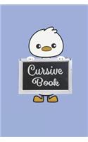 Cursive book: Blanked lined cursive writing aid journal