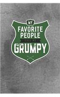 My Favorite People Call Me Grumpy