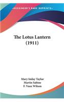 The Lotus Lantern (1911)