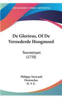 De Glorieus, Of De Vernederde Hoogmoed