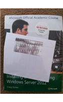 70-410 Installing and Configuring Windows Server 2012 with MOAC Labs Online Set: (Microsoft Official Academic Course Series)
