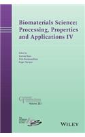 Biomaterials Science: Processing, Properties and Applications IV