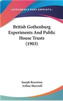 British Gothenburg Experiments and Public House Trusts (1903)