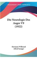 Neurologie Des Auges V9 (1922)