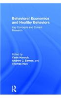 Behavioral Economics and Healthy Behaviors