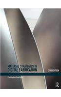 Material Strategies in Digital Fabrication