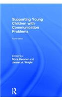 Supporting Young Children with Communication Problems