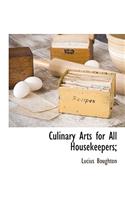 Culinary Arts for All Housekeepers;