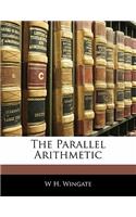 The Parallel Arithmetic