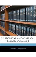 Historical and Critical Essays, Volume 1