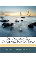 de l'Action de l'Arsenic Sur La Peau