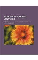 Monograph Series Volume 2