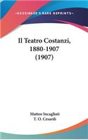 Il Teatro Costanzi, 1880-1907 (1907)