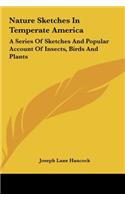 Nature Sketches in Temperate America