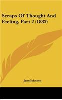 Scraps of Thought and Feeling, Part 2 (1883)