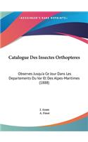 Catalogue Des Insectes Orthopteres