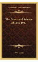 Power and Science of Love 1927