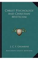 Christ Psychology And Christian Mysticism