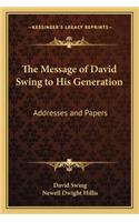 Message of David Swing to His Generation