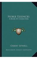 Noble Essences