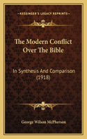 The Modern Conflict Over The Bible