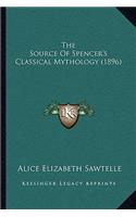 The Source Of Spencer's Classical Mythology (1896)