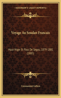 Voyage Au Soudan Francais