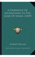 A Narrative Of Journeyings In The Land Of Israel (1849)