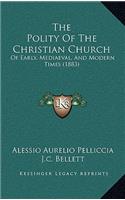 The Polity of the Christian Church