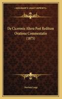 De Ciceronis Altera Post Reditum Oratione Commentatio (1875)
