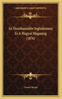 Az Osszehasonlito Jogtudomany Es A Magyar Maganjog (1876)