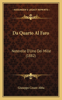Da Quarto Al Faro: Noterelle D'Uno Dei Mille (1882)(Italian)