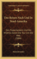 Das Reisen Nach Und In Nord-Amerika