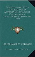 Constitucion I Leyes Espedidas Por La Asamblea del Estado de Cundinamarca