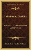 Movimento Giuridico: Rassenga Critica Di Dottrina E Giurisprudenza: Anno II, 1892 (1892)