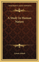 A Study In Human Nature