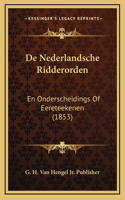De Nederlandsche Ridderorden