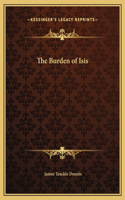 The Burden of Isis